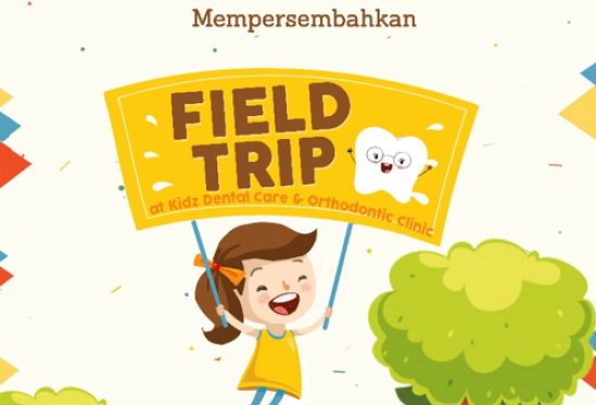 Field Trip ke Dokter Gigi Anak