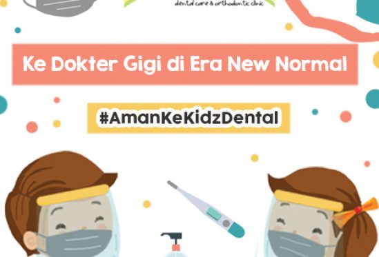 Periksa Gigi Anak Saat Pandemi Covid-19